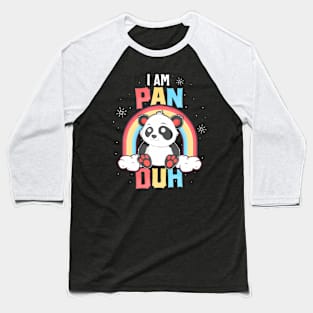 I'm Pan Duh  Panda Pansexual Pride LGBT Baseball T-Shirt